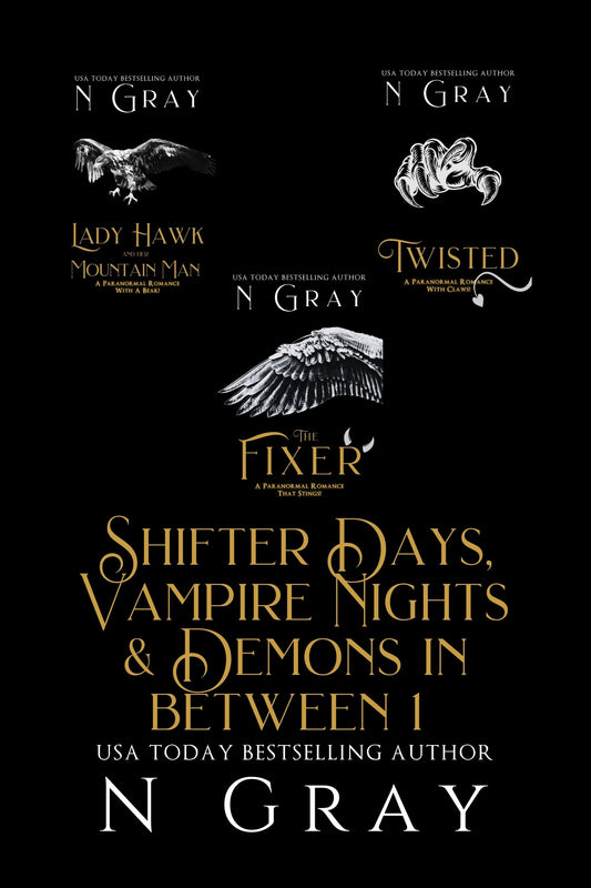 N Gray's PNR Shifter Days, Vampire Nights & Demons in between 1