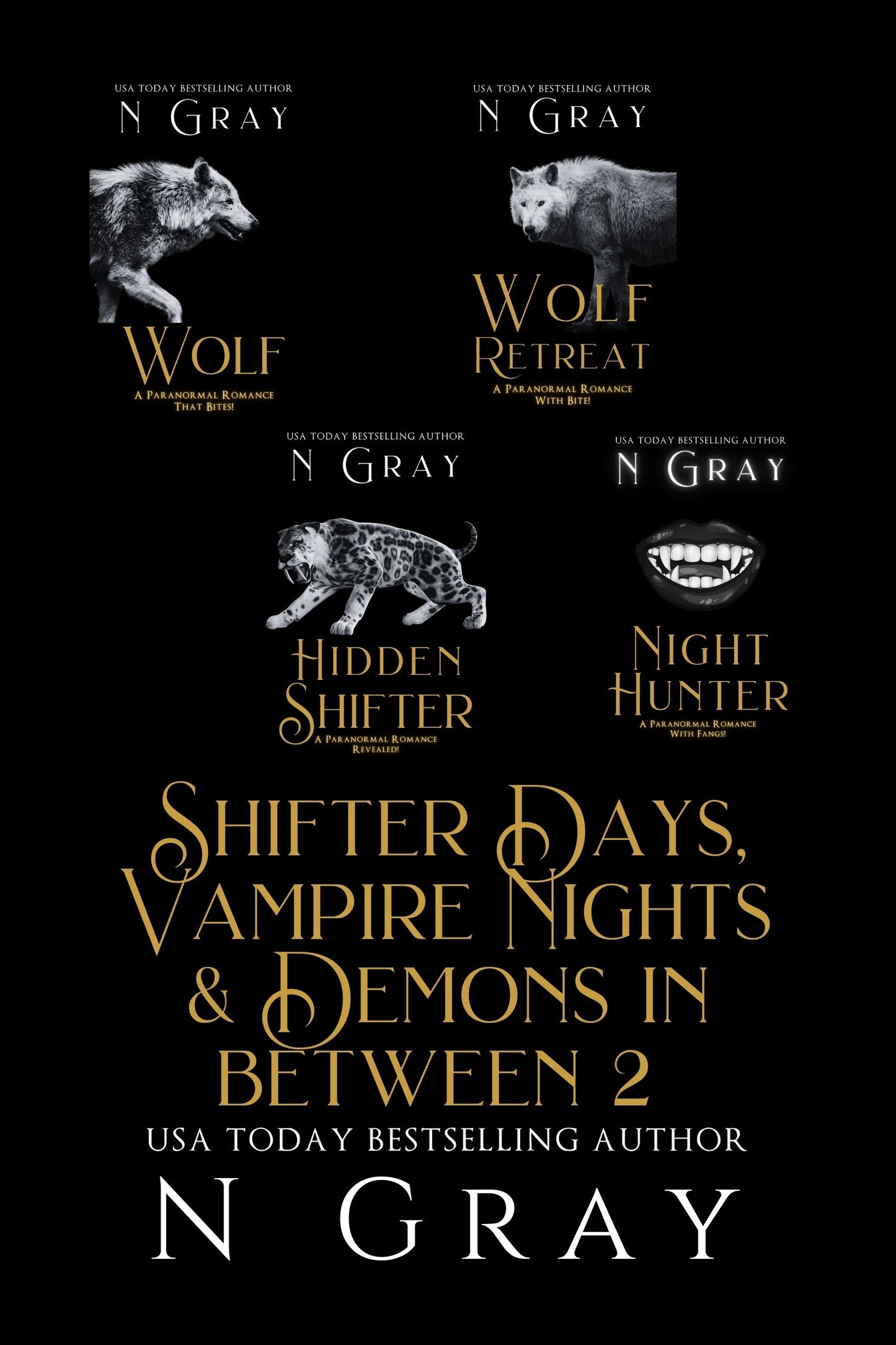 N Gray's PNR Shifter Days, Vampire Nights & Demons in between 2