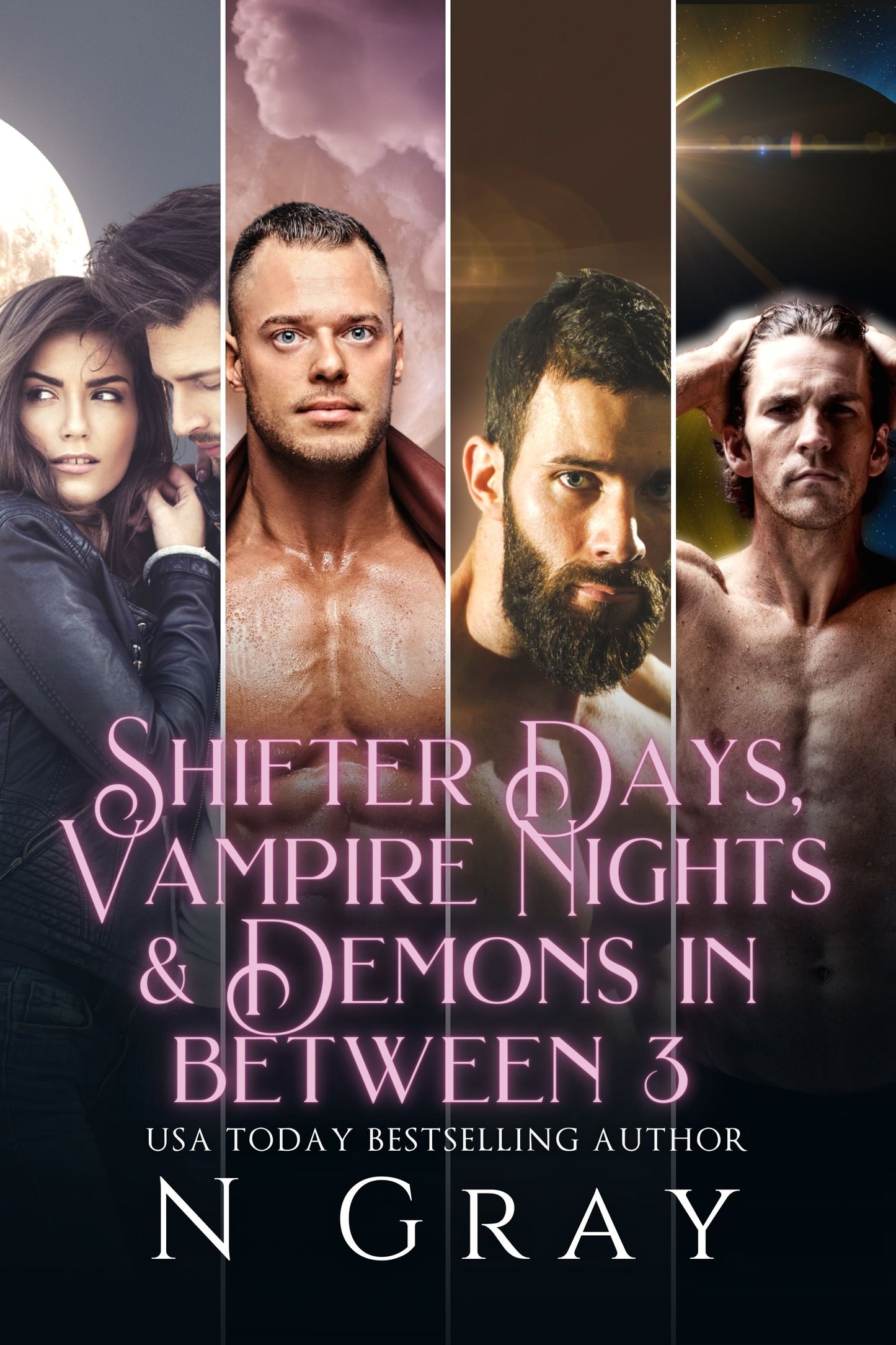 Shifter Days, Vampire Nights & Demons in between Omnibus # 3 Ebook