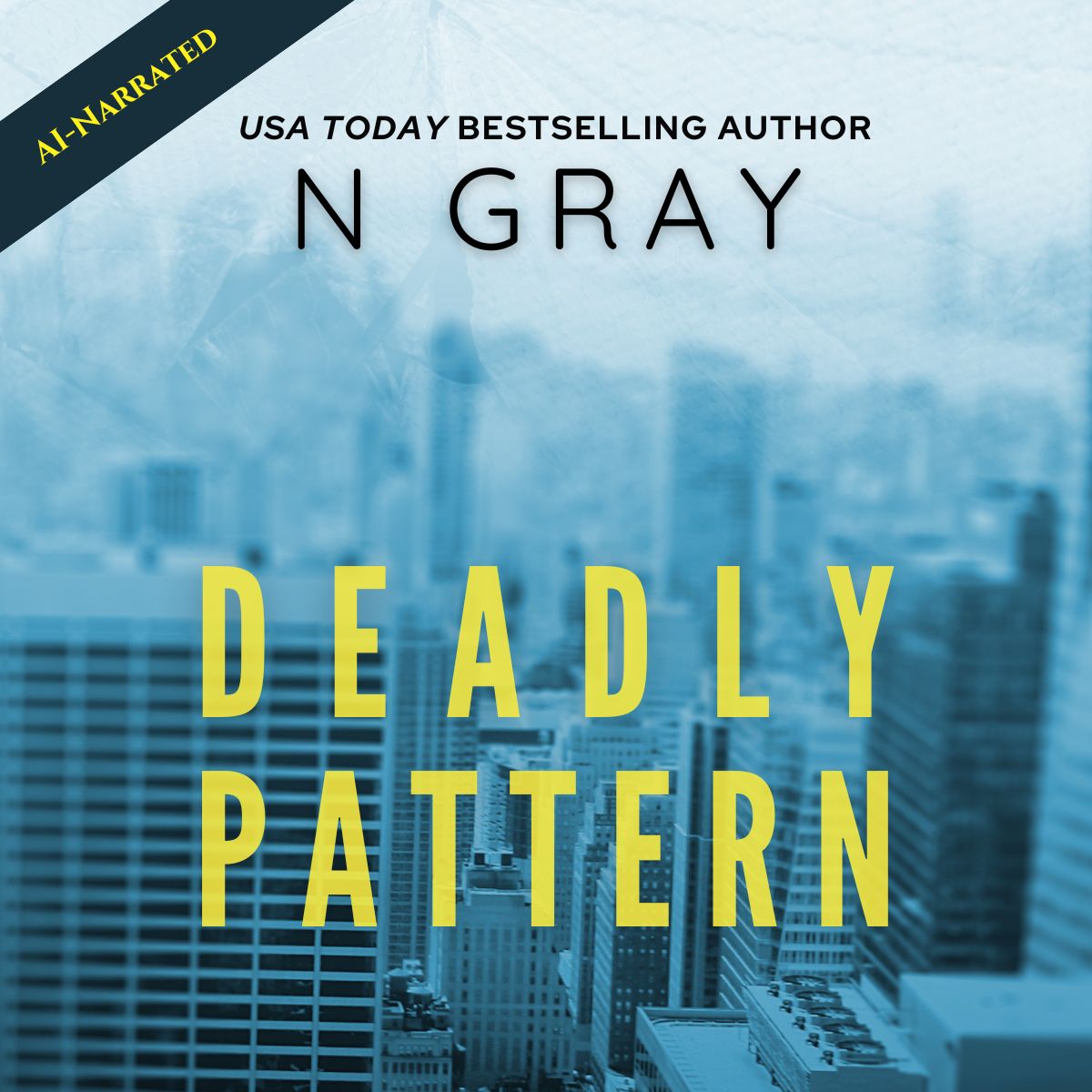 N Gray's Deadly Pattern audiobook