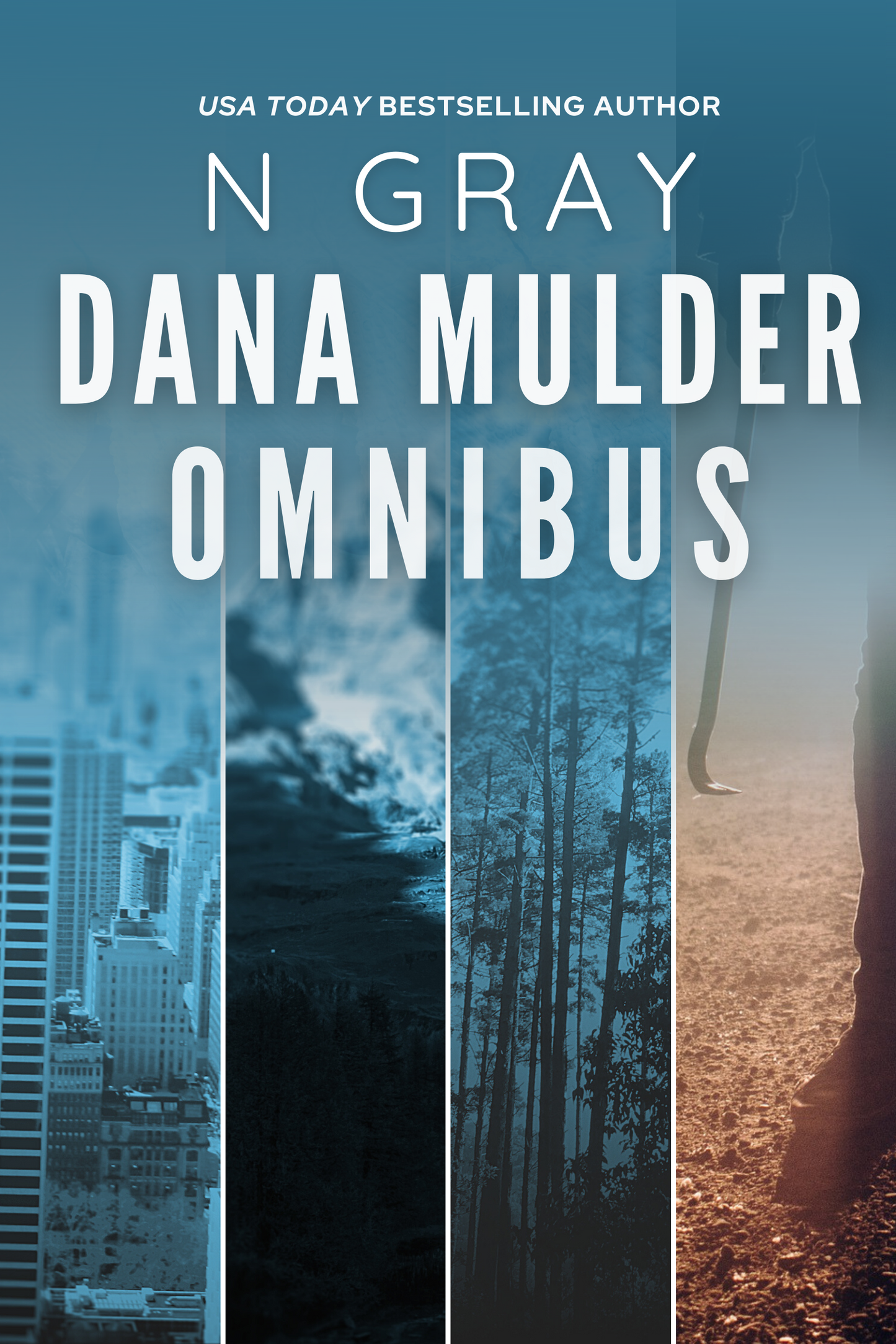 N Gray's Dana Mulder Omnibus Thriller